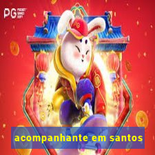 acompanhante em santos